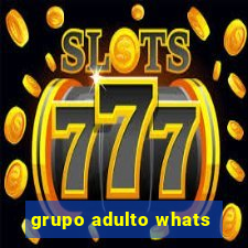 grupo adulto whats